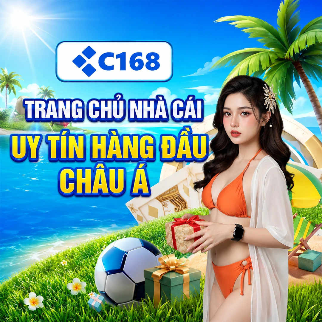 c168 nhà cái uy tin top châu á